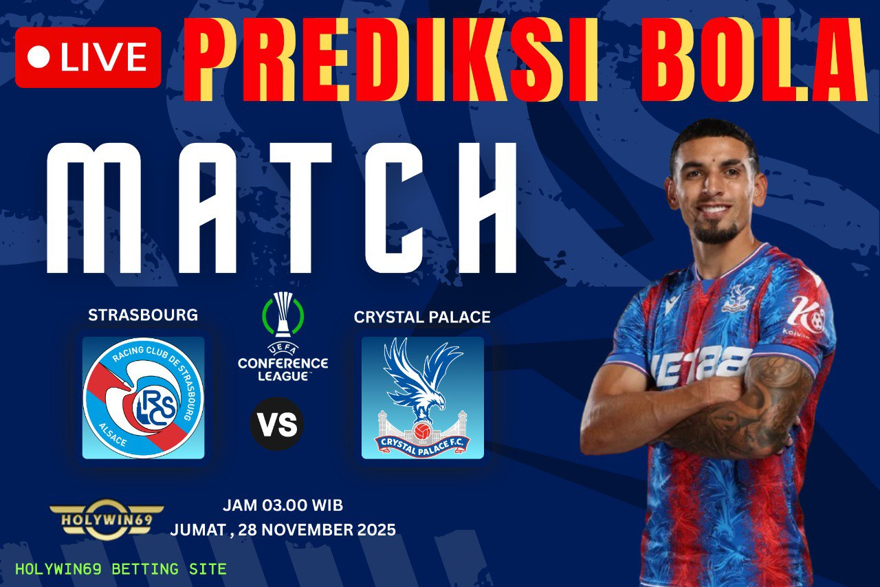 Prediksi Strasbourg vs Crystal Palace UEFA Conference League
