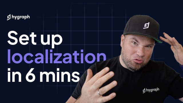 Set up headless CMS localization in 6 mins