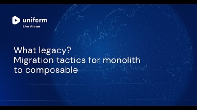What legacy? Migration tactics for monolith to composable