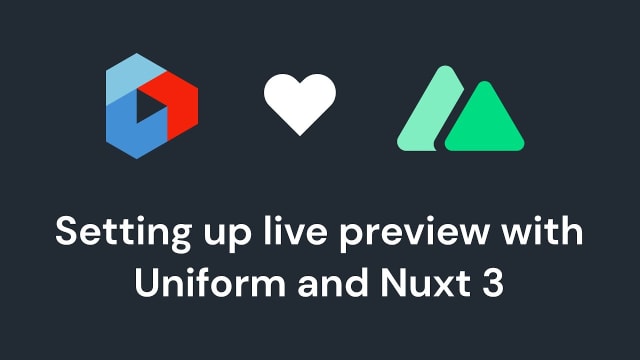 Setting up live preview with Uniform and Nuxt 3