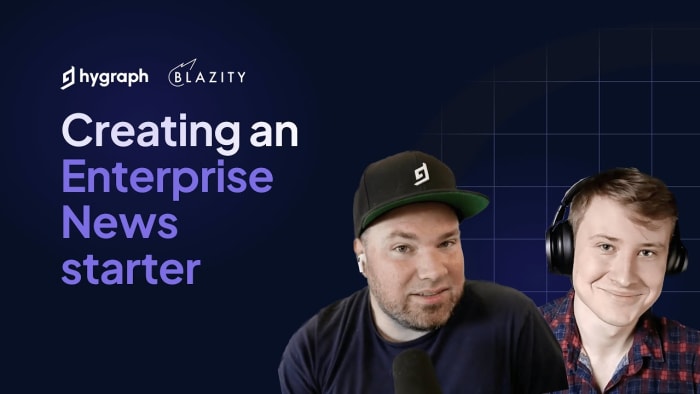 Poster image for: Creating an Enterprise News starter with Next.js and Hygraph CMS