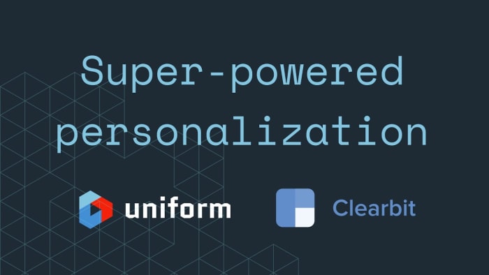 Poster image for: Clearbit + Uniform Context = Super-powered personalization