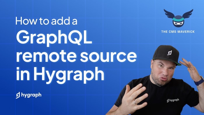 Poster image for: How to add a remote GraphQL source to Hygraph