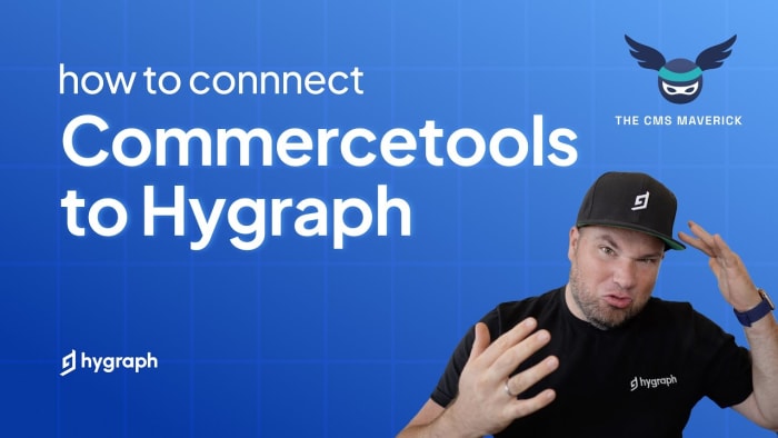 Poster image for: How to connect Commercetools and Hygraph