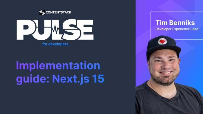 Poster image for: Contentstack Implementation guide: Next 15