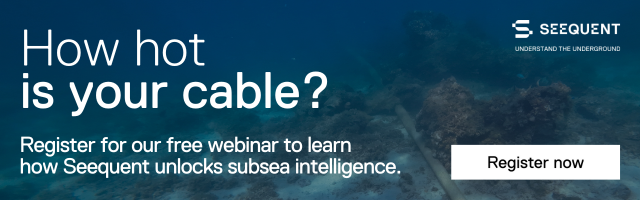 How Hot Is Your Cable? Seequent Unlocks Subsea Intelligence