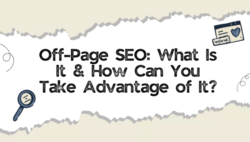 off-page-seo-what-is-it-how-can-you-take-advantage-of-it