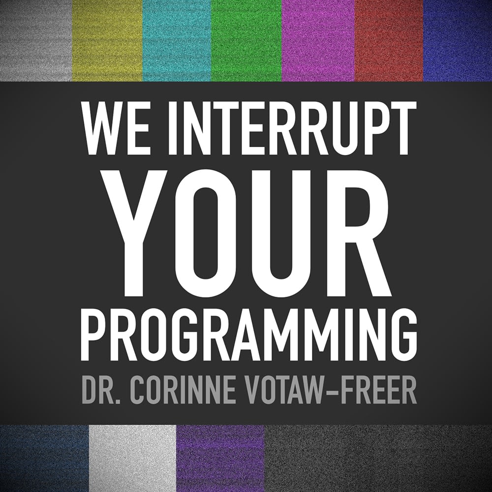 We Interrupt Your Programming Graphic We Interrupt Your Programming