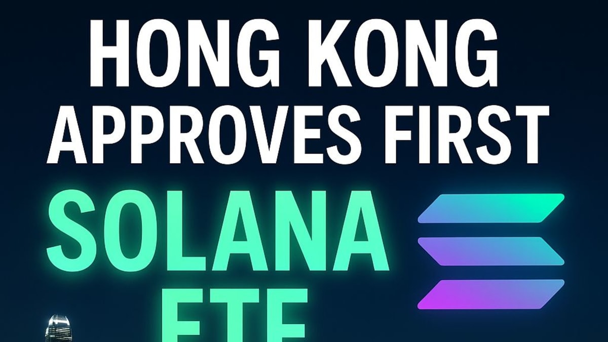Hong Kong Approves First Spot Solana ETF — Beating the U.S. to the Punch