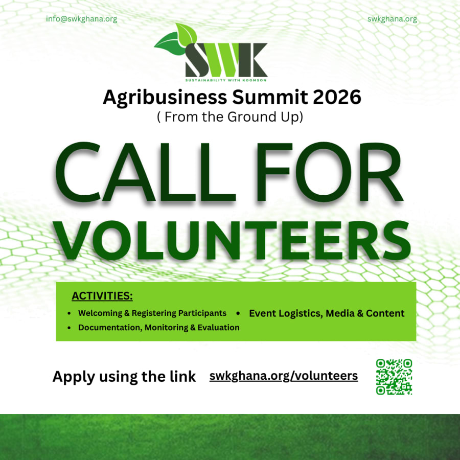 Call for Volunteers — SWK Ghana Agribusiness Summit 2026