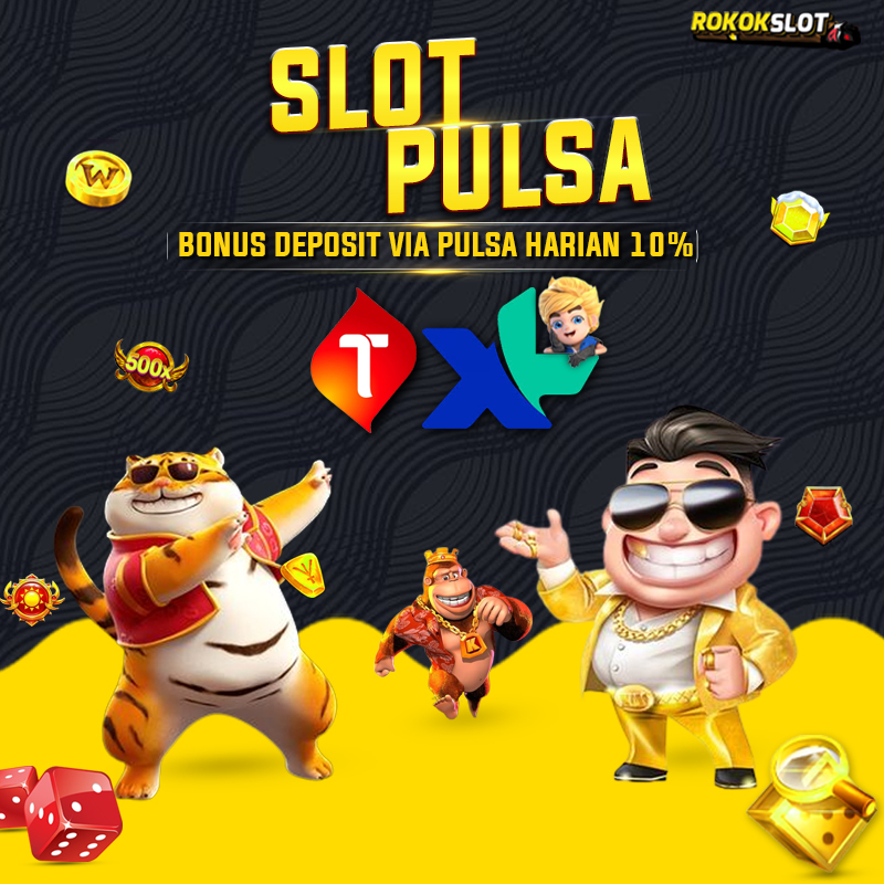 ROKOKSLOT # Situs Judi Online Slot Pulsa Gacor Minimal Deposit 10 Ribu Gampang Maxwin