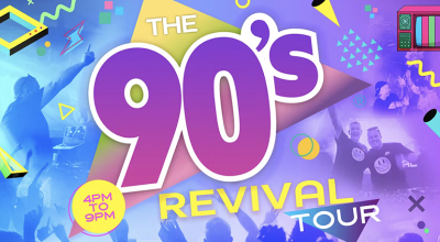 The 90’s Revival Tour