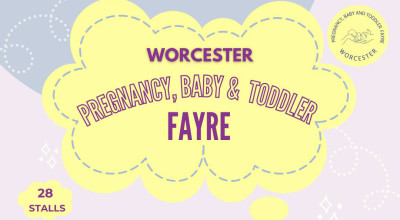 Worcester Pregnancy & Baby Fayre - this Weekend!