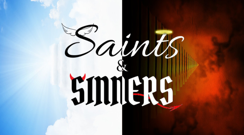 Saints and Sinners