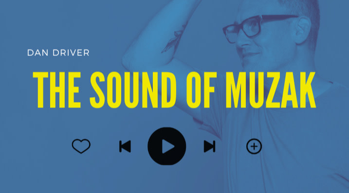 The Sound of Muzak