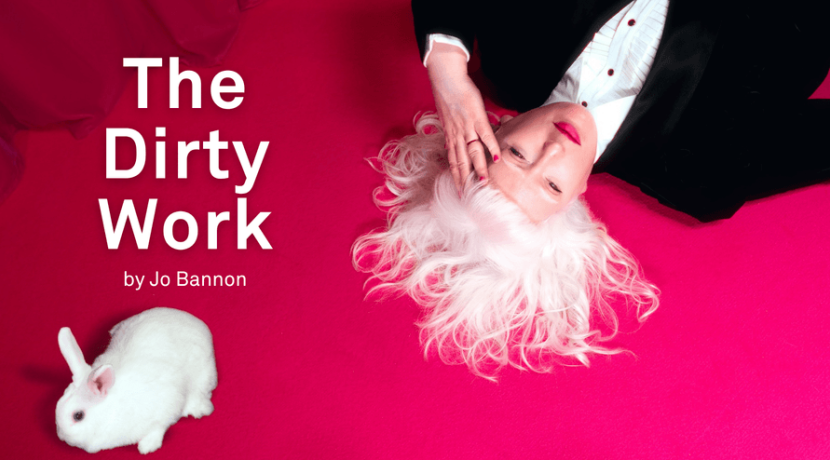 Jo Bannon: The Dirty Work