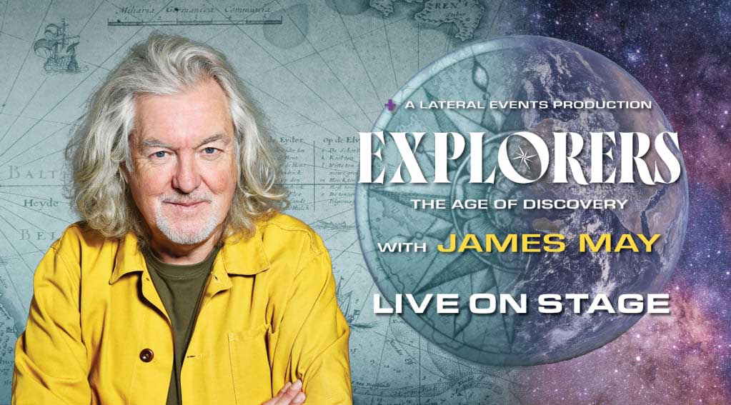 James May - Explorers - The Age of Discovery Tour