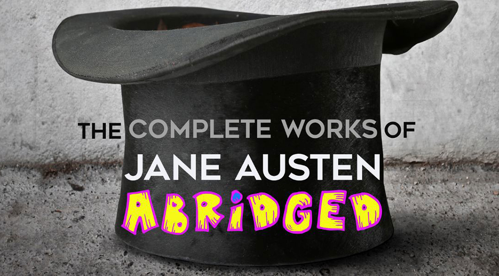 The Complete Works of Jane Austen (Abridged)
