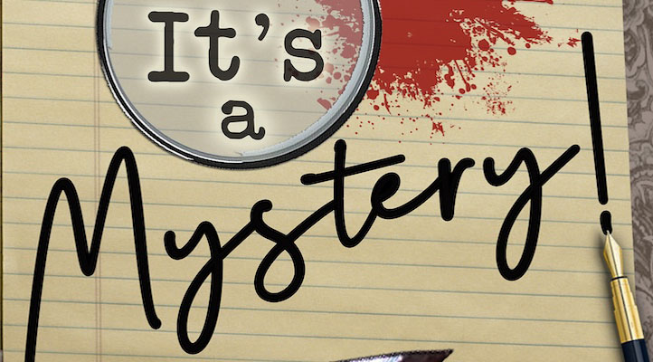 It's A Mystery!