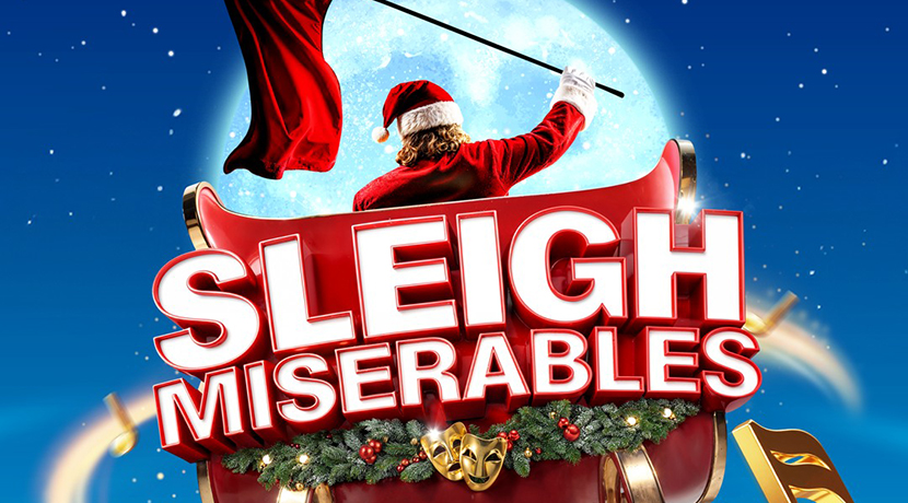  Sleigh Miserables - The Ultimate Musical Theatre and Christmas Cabaret