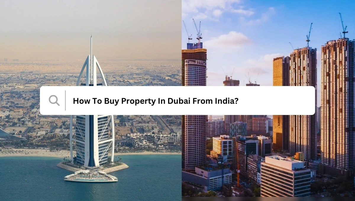 How to Buy Property in Dubai from India