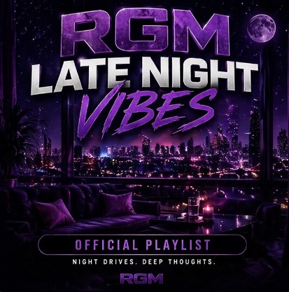 RGM Late Night Vibes