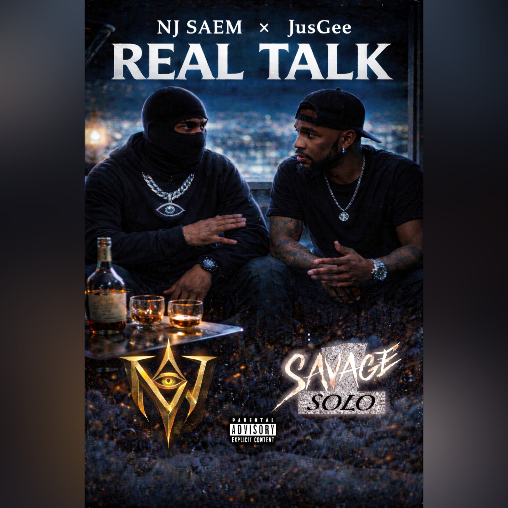 REAL TALK ft. NJ SAEM