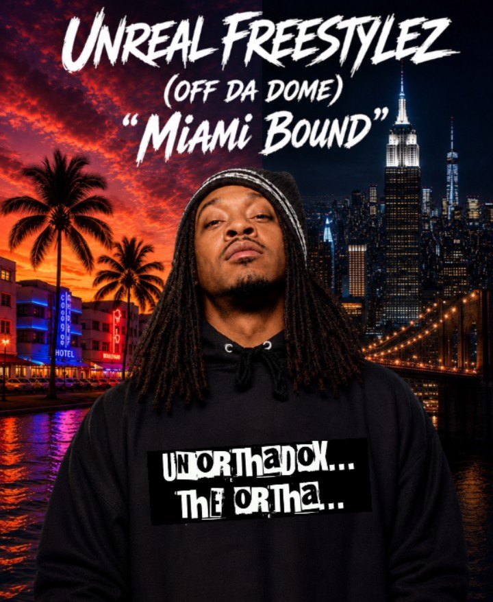 MIAMI BOUND {UNREAL FREESTYLEZ} OFF DA DOME 