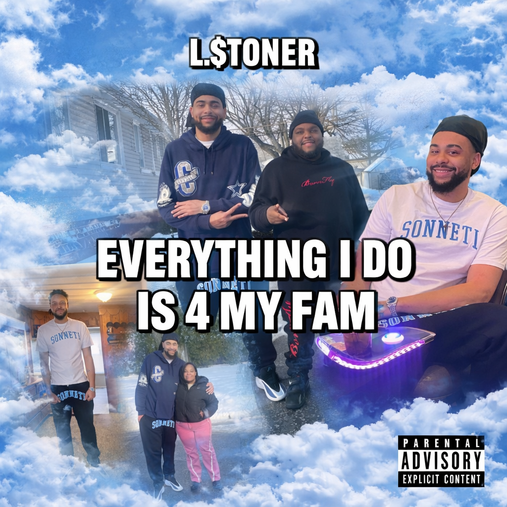 Everything I do is for my fam