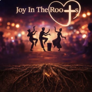 Joy In The Roots