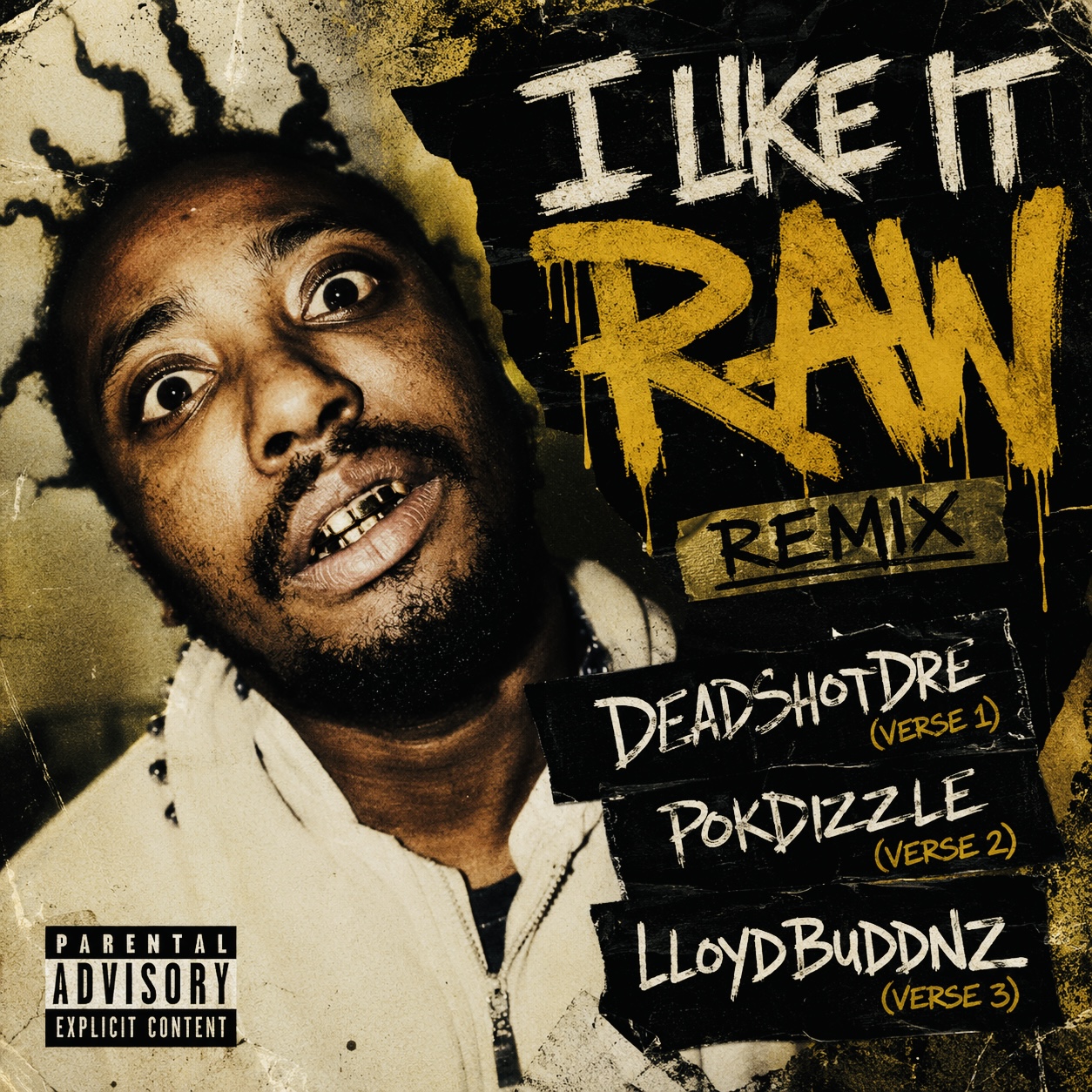  I Like It Raw Remix