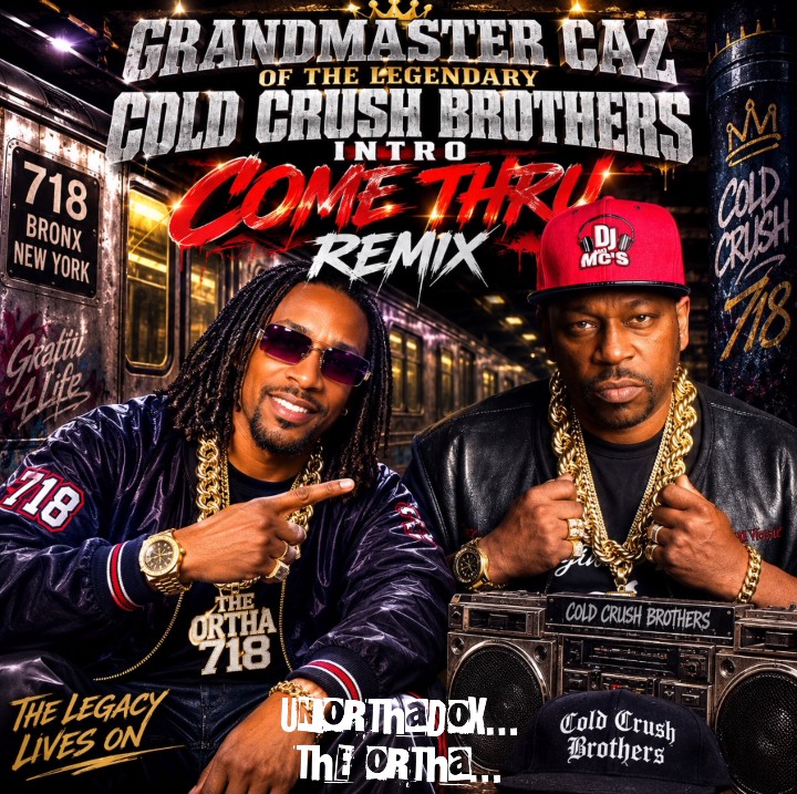 GRAND MASTER CAZ of {THE LEGENDARY COLD CRUSH BROTHER} INTRO COME THRU REMIX
