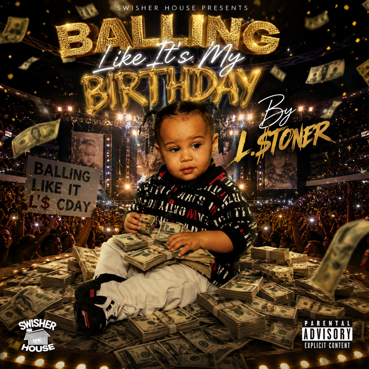 Balling Like It's My Birthday 