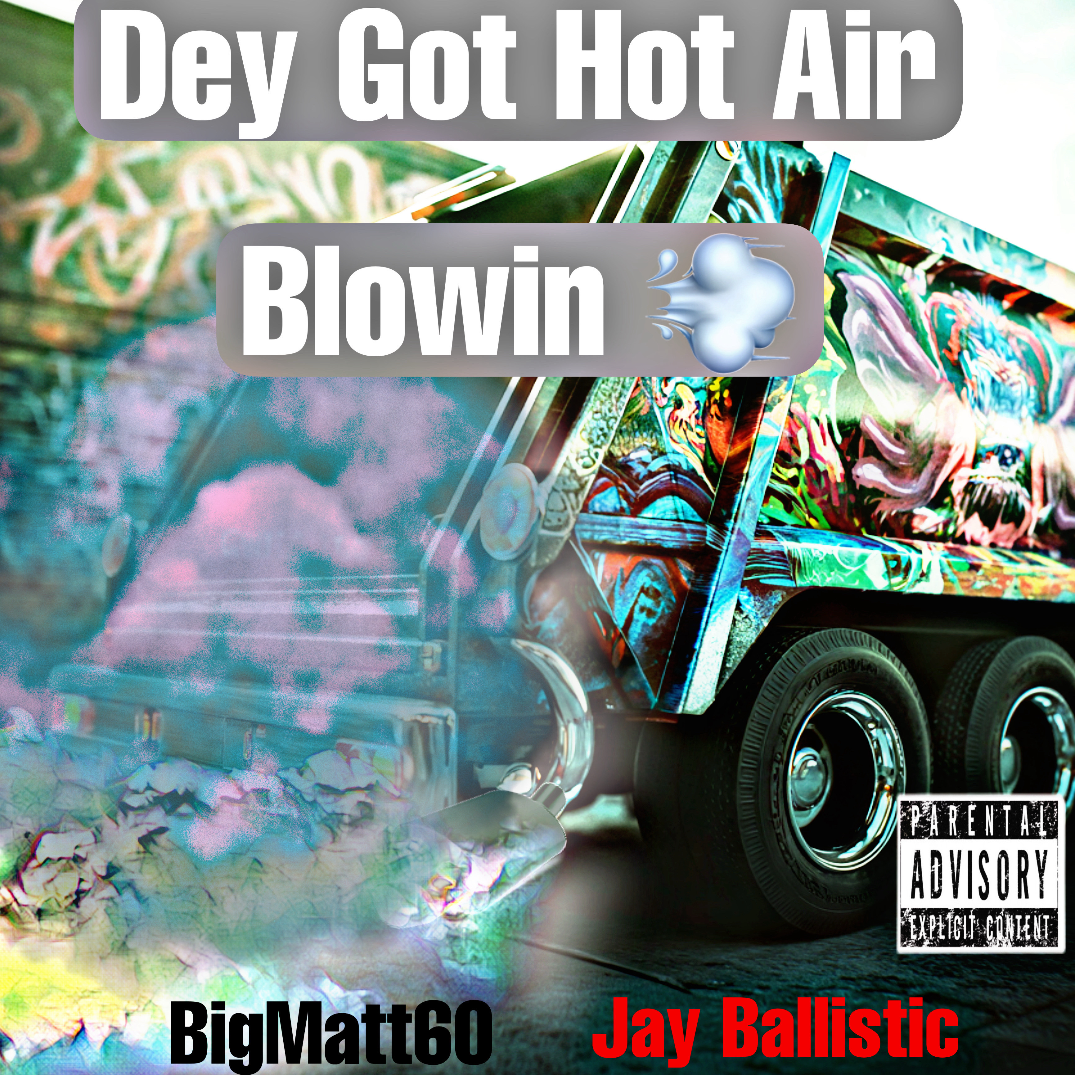 Dey Got Hot Air Blowin