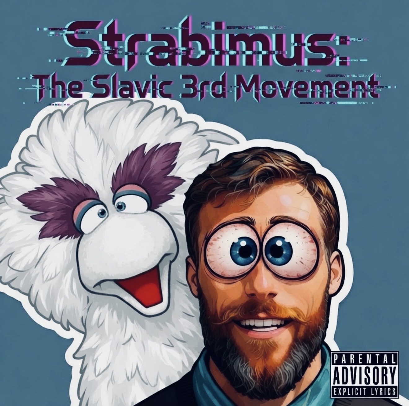 Strabismus: The Slavic Third Movement