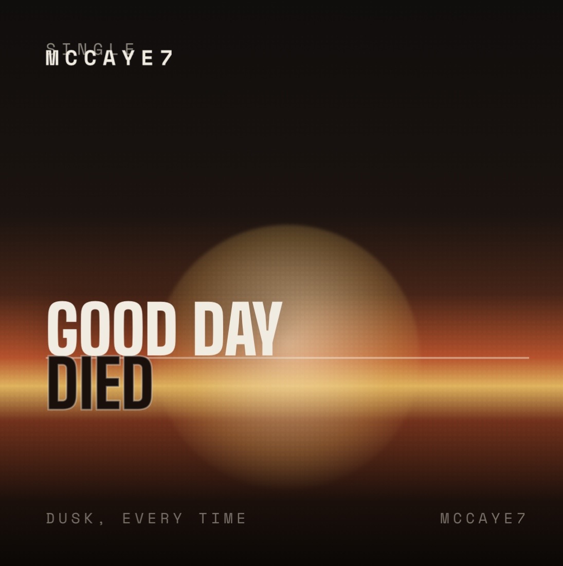 Good Day Died (pt. 2)