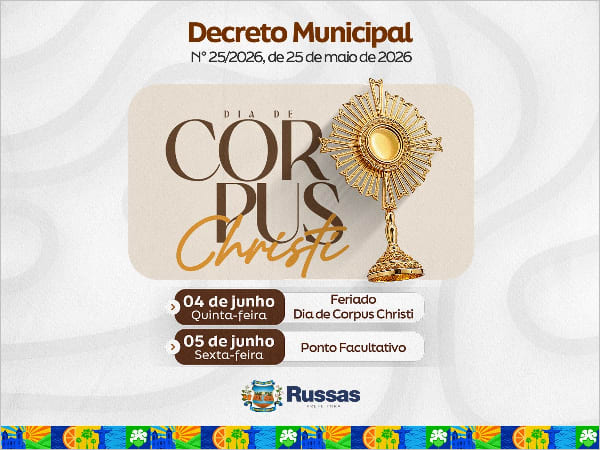Prefeitura de Russas decreta feriado de Corpus Christi e ponto facultativo nos dias 04 e 05 de junho