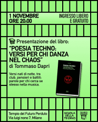 POESIA TECHNO: VERSI PER CHI DANZA NEL CHAOS - PRESENTAZIONE LIBRO
