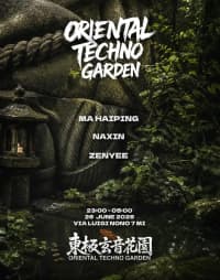 Oriental Techno Garden - 東極玄音花園: Ma Haiping, NAXIN, Zenyee (OPEN-AIR)