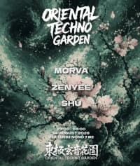 Oriental Techno Garden - 東極玄音花園: Morva, Zenyee, Shū