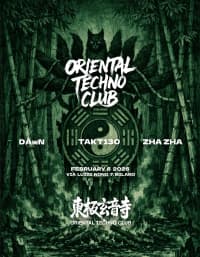 ORIENTAL TECHNO CLUB - 東極玄音寺: DAINSHI, ZENYEE, BDG