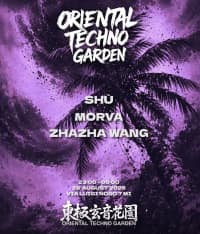 Oriental Techno Garden - 東極玄音花園: Shū, ZHAZHA WANG, Morva