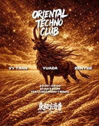 Oriental Techno Club - 東極玄音寺:Yuada, Vy Tran, Zenyee