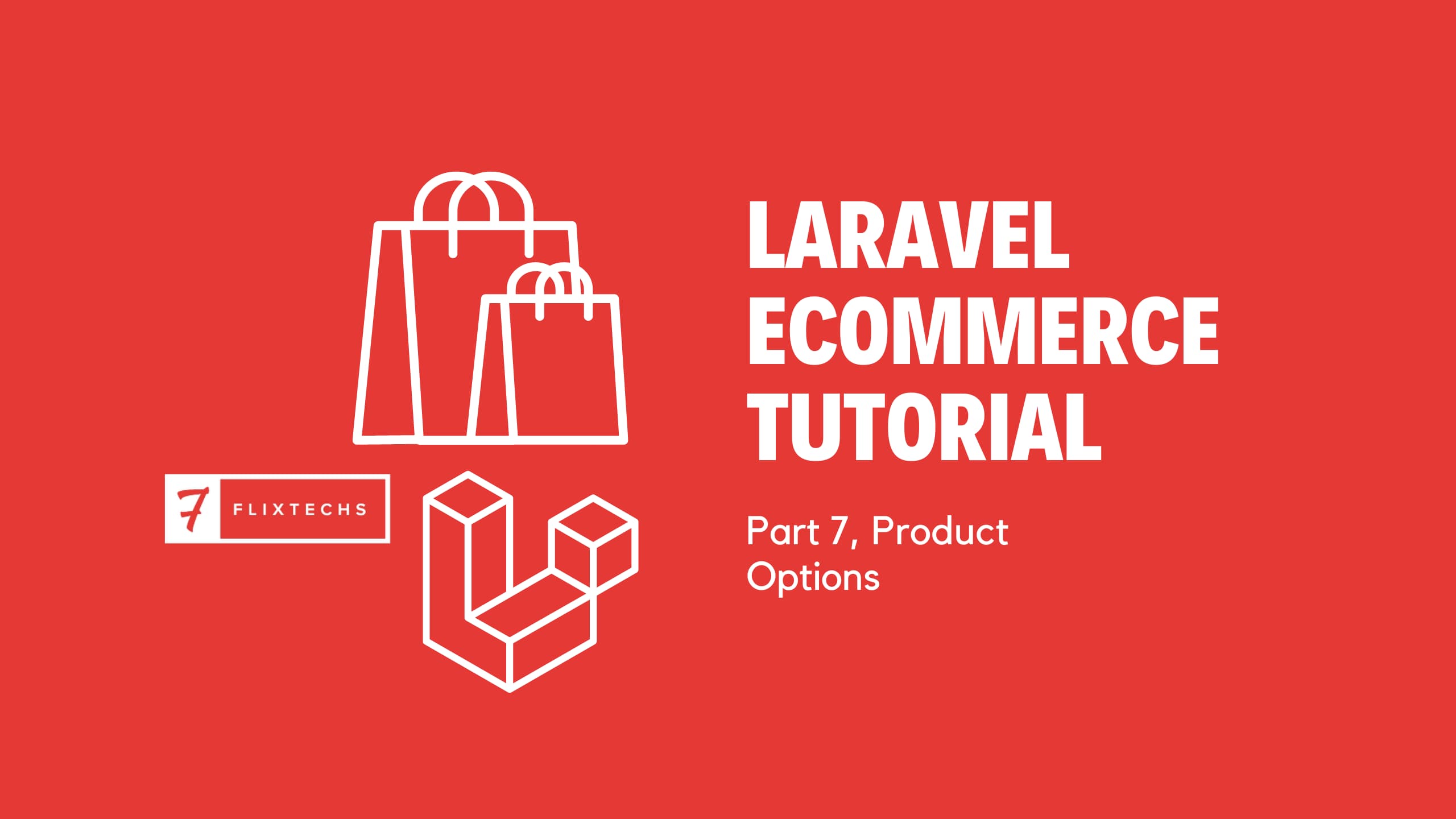 Laravel Ecommerce Tutorial: Part 7, Product Options