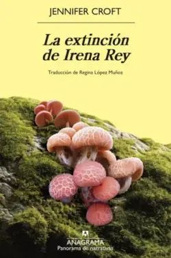 La extincion de Irena Rey