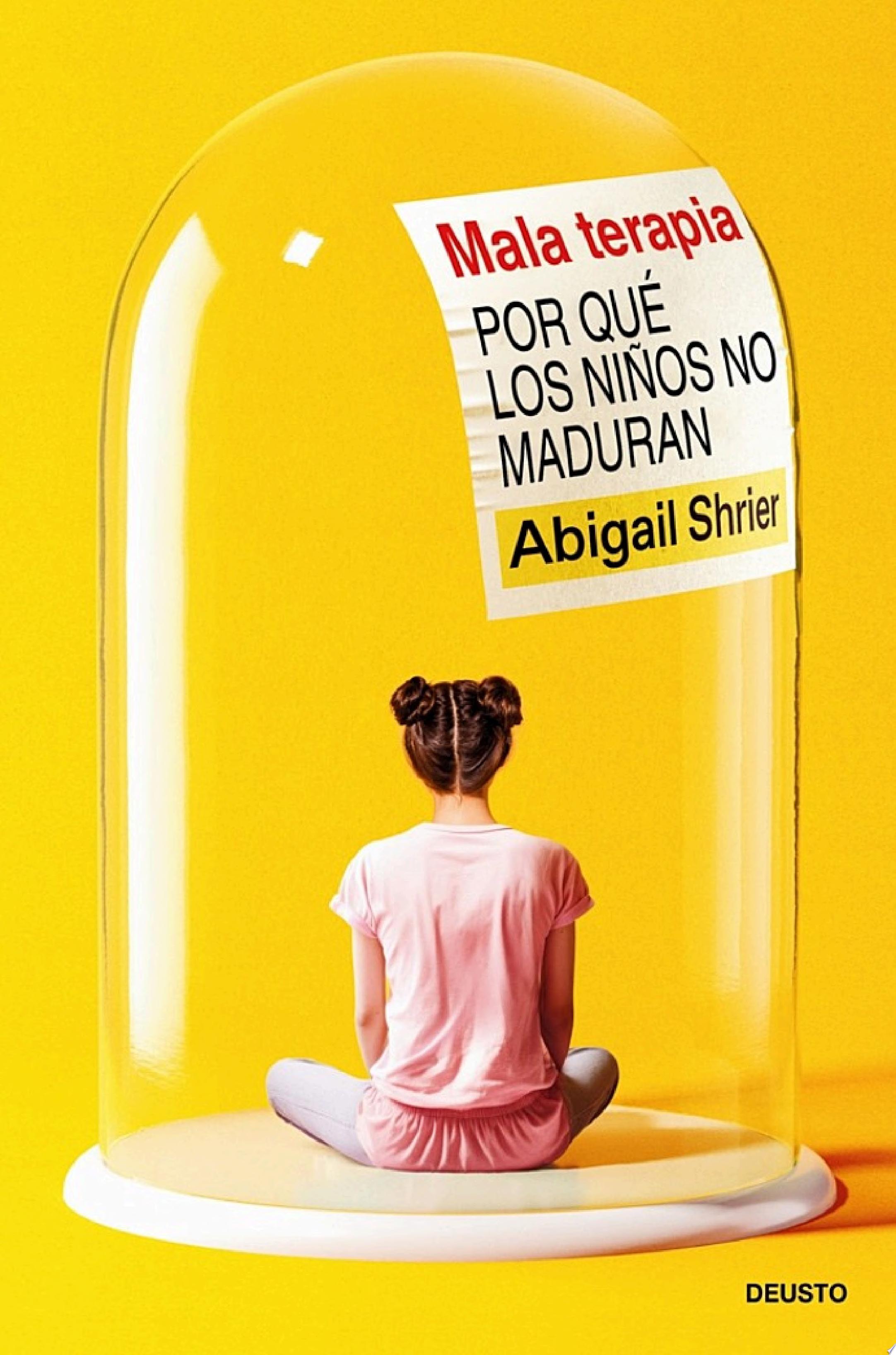 Mala terapia Por que los niños no maduran