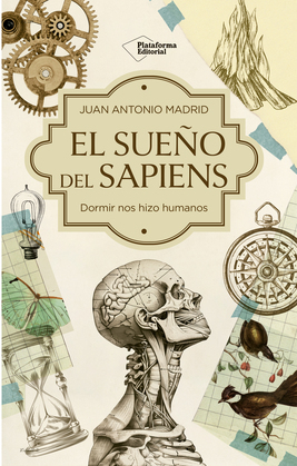 El sueño del Sapiens - Juan Antonio Madrid [EPUB][Español][MEDIAFIRE]