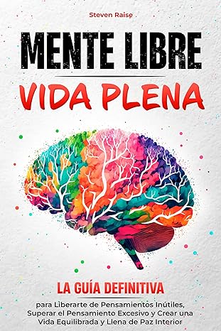 Mente libre, vida plena