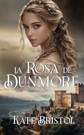 La Rosa de Dunmore