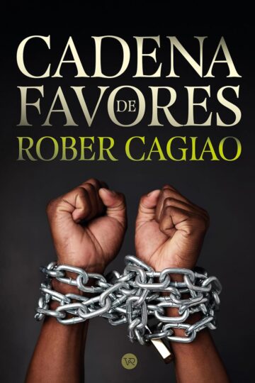 Cadena de favores - Rober Cagiao [EPUB][Español][MEDIAFIRE]